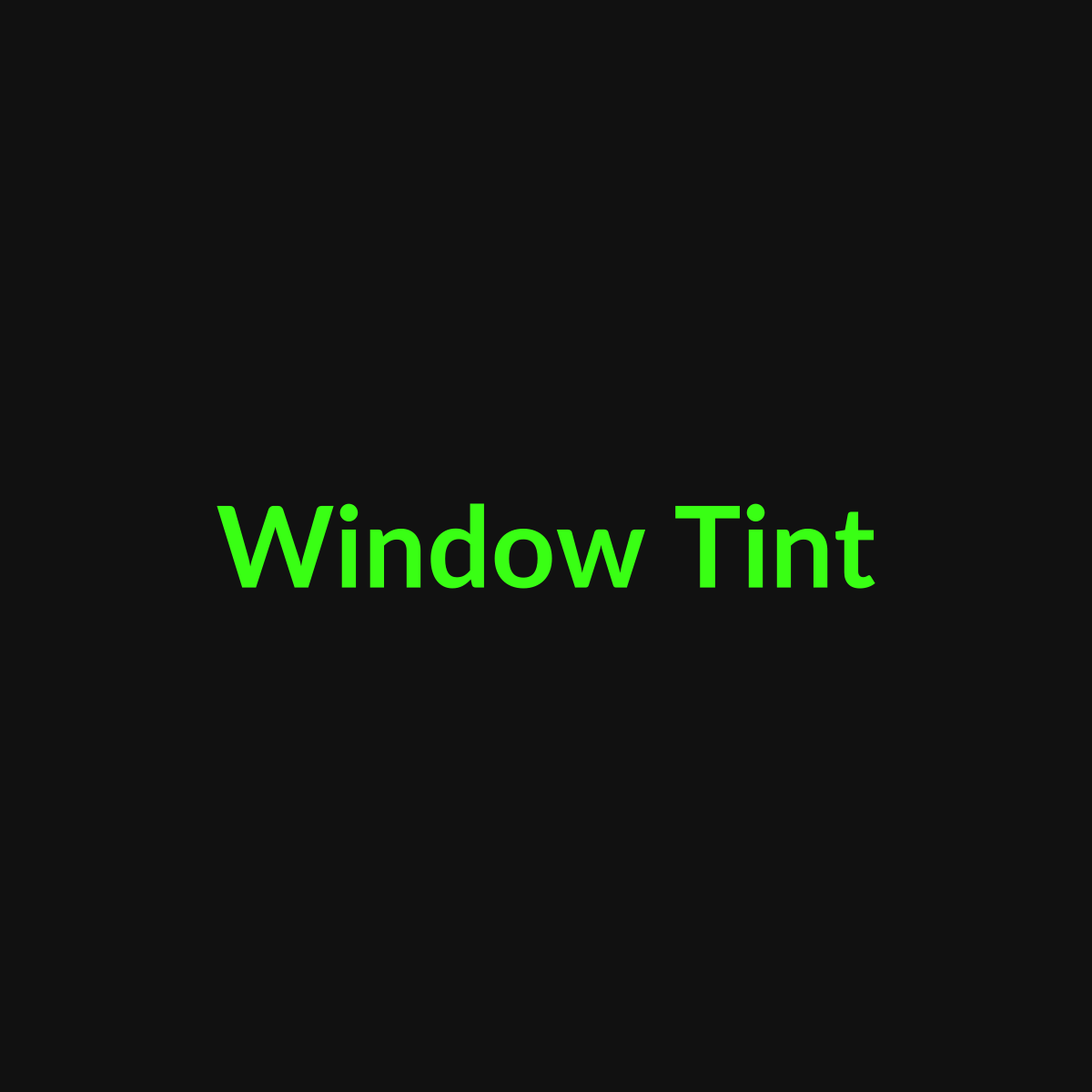 Window Tint - TDG Centerville